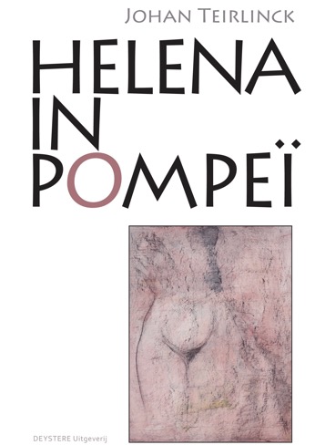 Helena in Pompeï Hoe de voortschrijdende tijd subtiel hun leven in nieuwe bochten stuurt en hoe zij beiden proberen schilderen en schrijven de dingen vast te leggen of vorm te geven.
